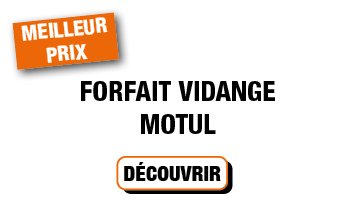 description - Offre Promotionnelle 03 de 2023 - Forfait vidange Motul - Centre auto Autobacs