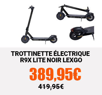 Promotion Trottinette électrique R9X Lite LEXGO - Centre Auto Autobacs