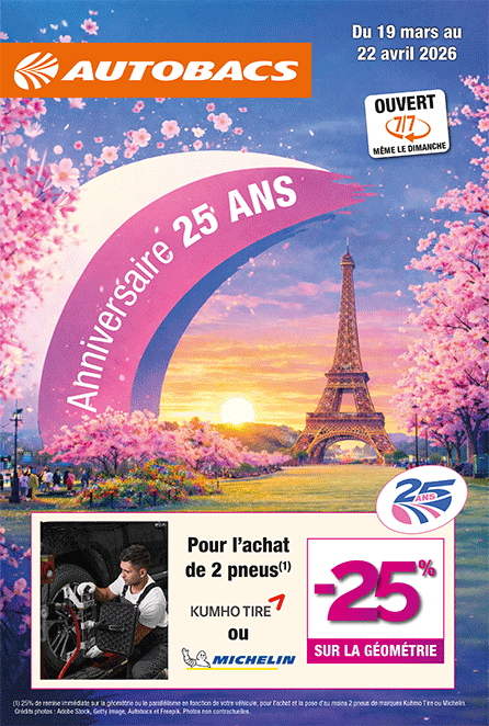 Découvrez nos offres pour les 25 ans d'Autobacs en France