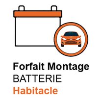 Forfait montage batterie habitacle Forfait montage batterie habitacle