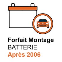 Forfait Montage Batterie APRES 2006 Forfait Montage Batterie APRES 2006
