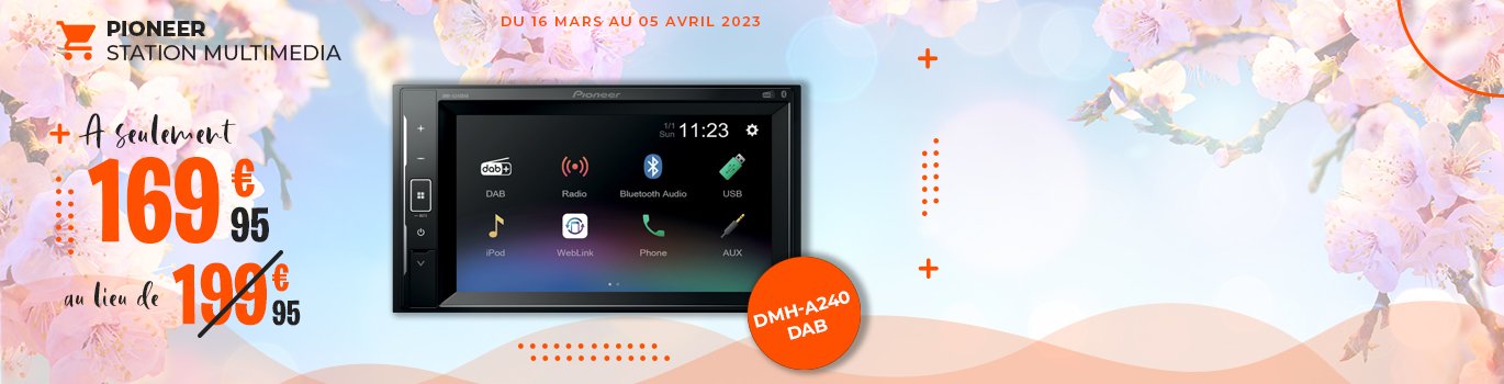 Slide - Infos promotionnelles n°02 de 2023 - Station multimédia DMH-A240DAB pas chers centre auto Autobacs